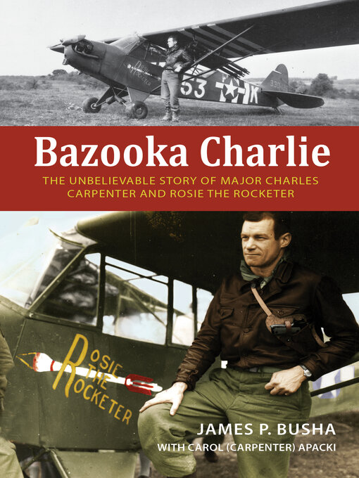 Title details for Bazooka Charlie by James P. Busha - Available